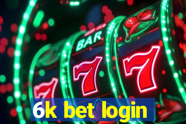 6k bet login